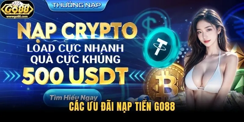 Các ưu đãi nạp tiền Go88