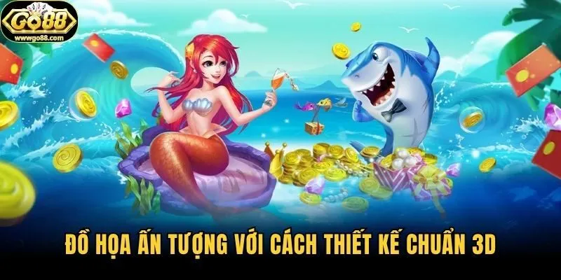 Đồ họa ấn tượng với cách thiết kế chuẩn 3D