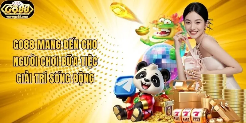 Go88 mang đến cho người chơi bữa tiệc giải trí sống động