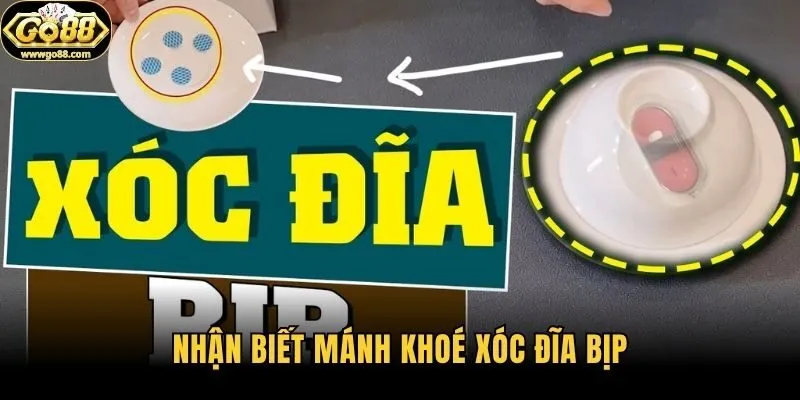 Nhận biết mánh khoé xóc đĩa bịp