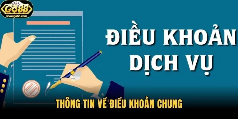 Thông tin về điều khoản chung