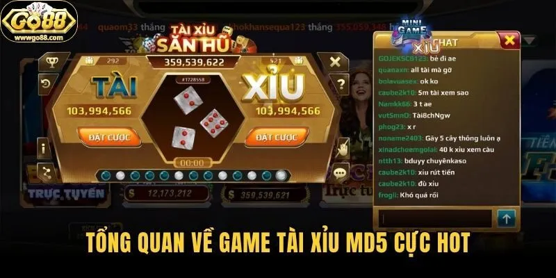 Tổng quan về game tài xỉu md5 cực hot