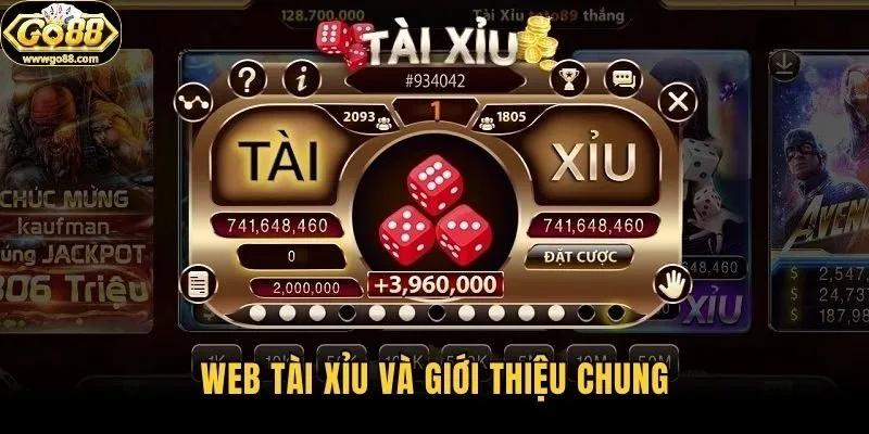 Web tài xỉu và giới thiệu chung